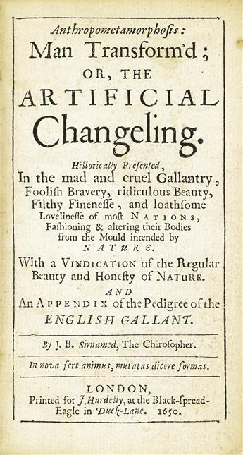 [BULWER, JOHN.]  Anthropometamorphosis: Man Transformed; or, The Artificiall Changeling Historically Presented.  1650